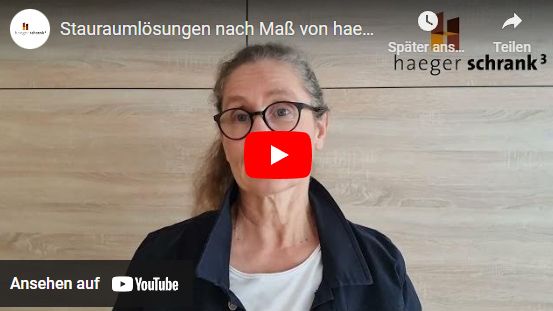 Youtube-Link: haeger schrank³ Stauraumlösungen